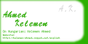 ahmed kelemen business card